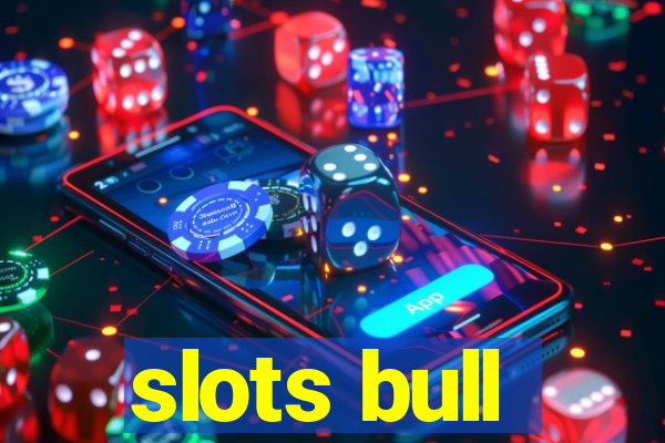 slots bull