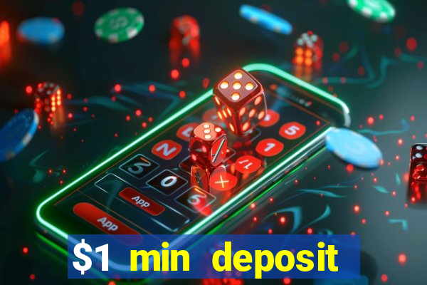 $1 min deposit casino australia