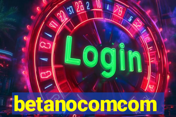 betanocomcom