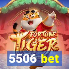 5506 bet