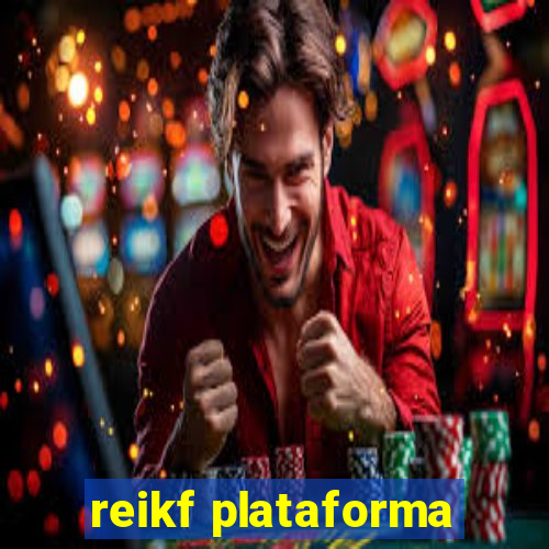 reikf plataforma