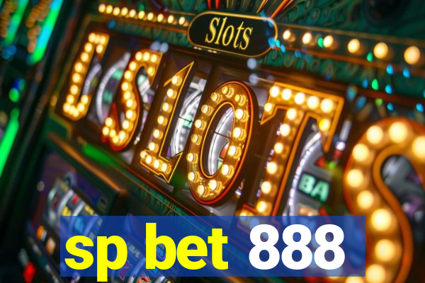 sp bet 888