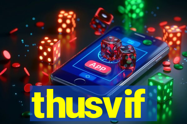 thusvif