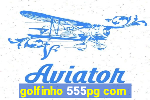 golfinho 555pg com