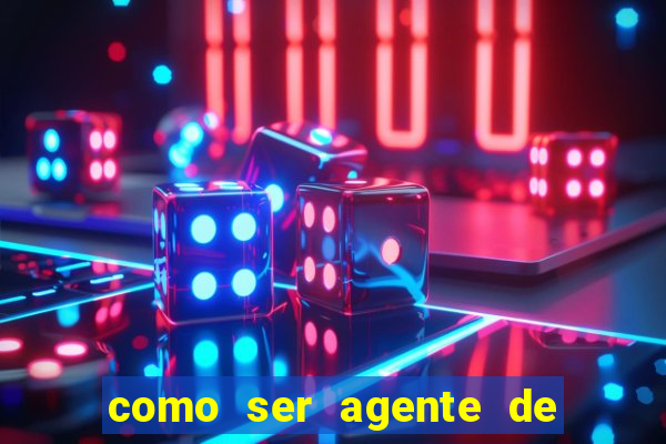 como ser agente de casino online