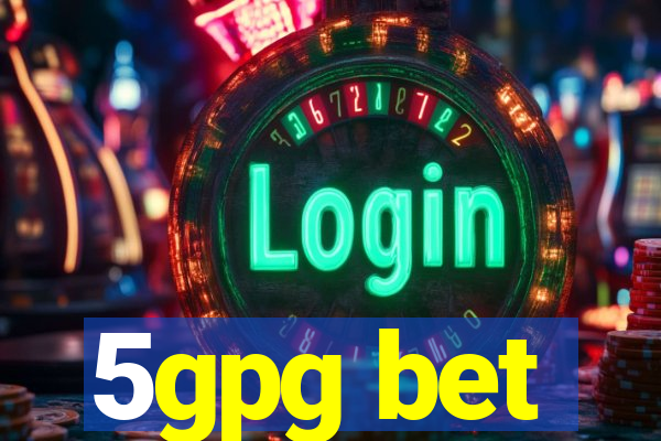 5gpg bet