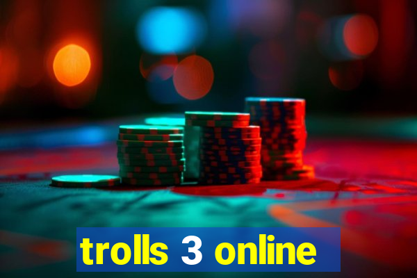 trolls 3 online