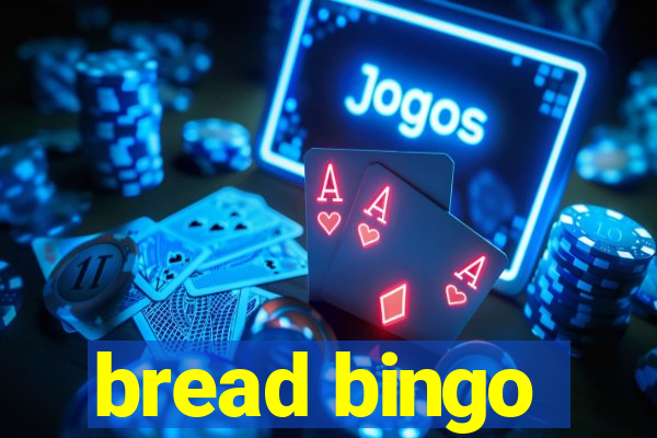 bread bingo