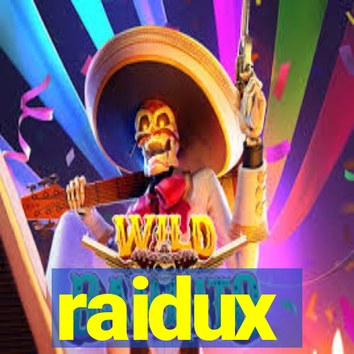 raidux