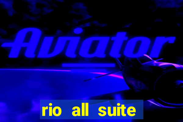 rio all suite hotel and casino las vegas nevada