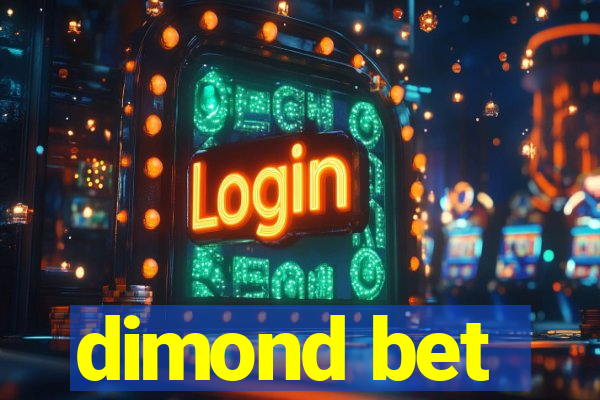 dimond bet