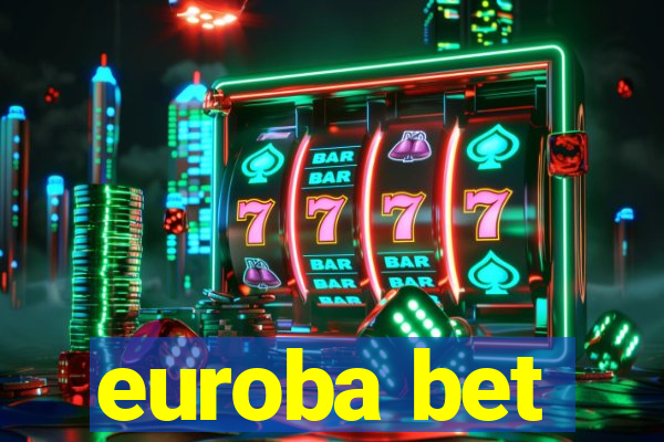 euroba bet