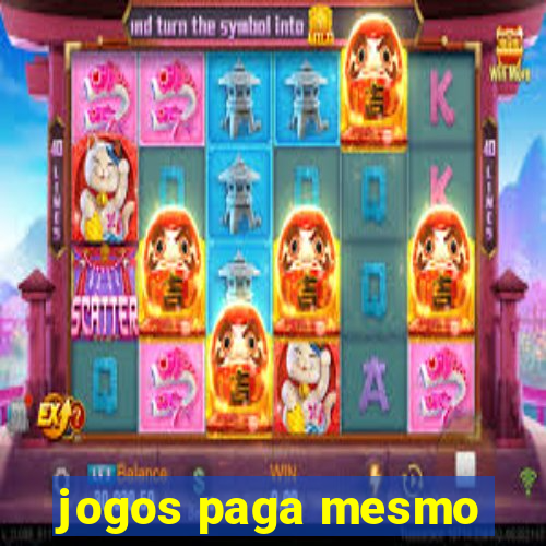 jogos paga mesmo