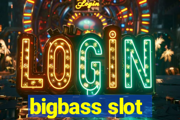 bigbass slot