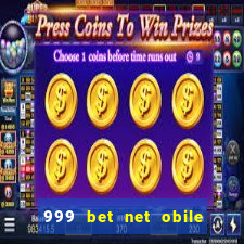 999 bet net obile conferir bilete