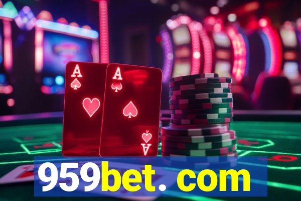 959bet. com