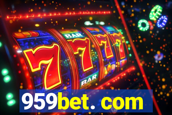 959bet. com