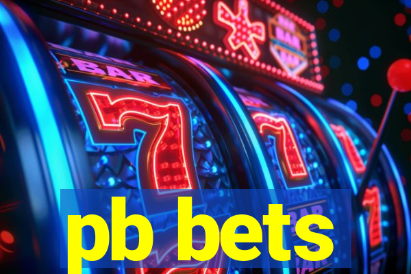 pb bets