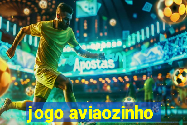 jogo aviaozinho