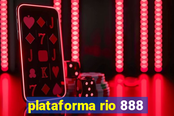 plataforma rio 888