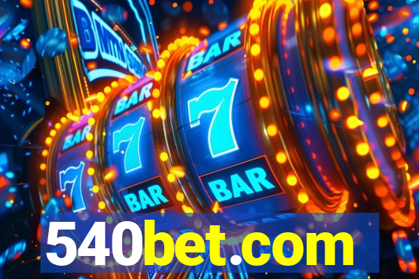 540bet.com