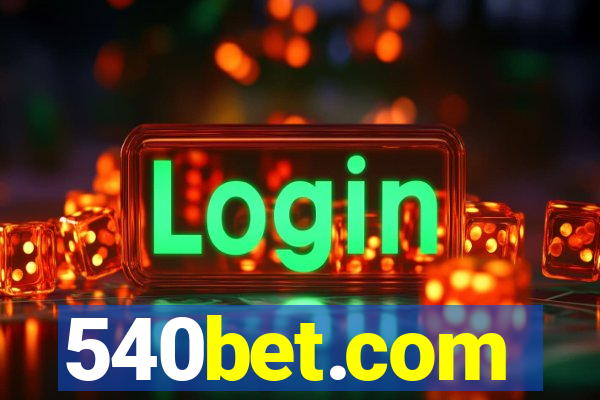 540bet.com