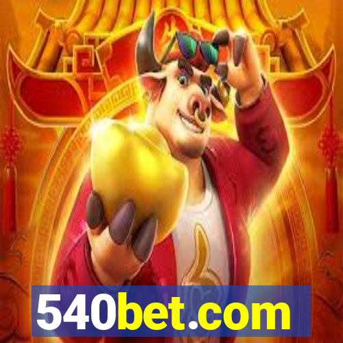 540bet.com