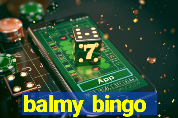 balmy bingo