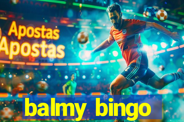 balmy bingo