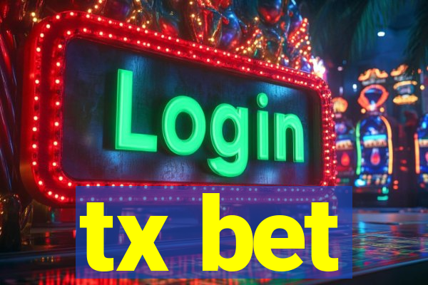 tx bet