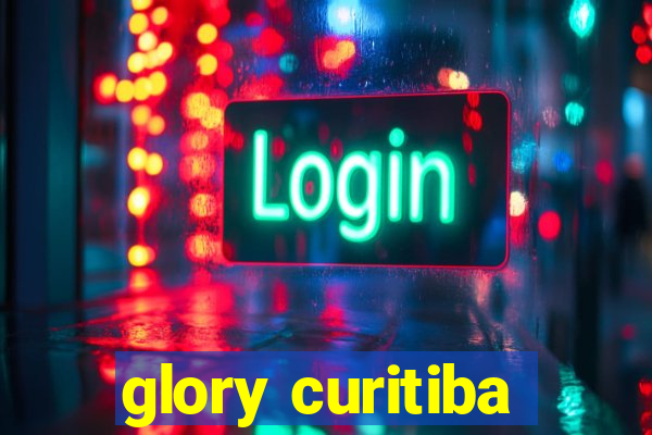 glory curitiba