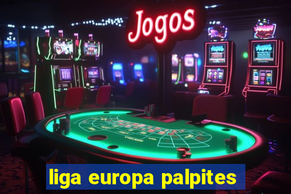 liga europa palpites