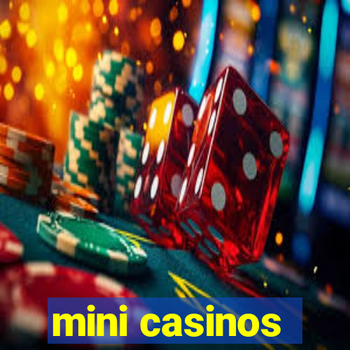 mini casinos