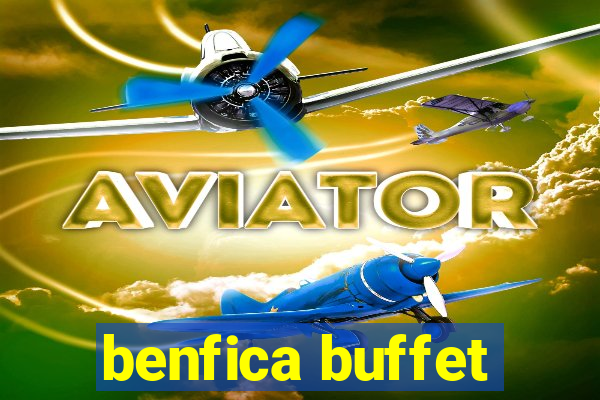 benfica buffet