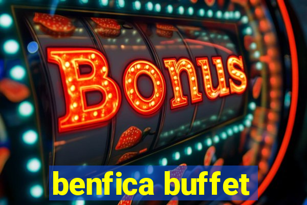 benfica buffet