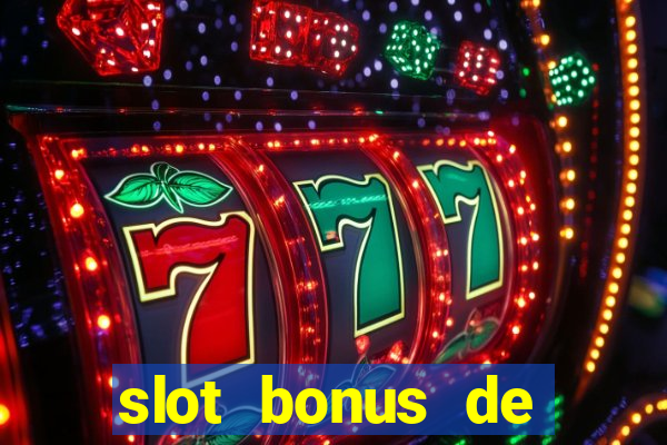 slot bonus de cadastro saque free