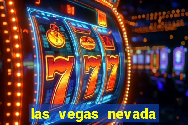 las vegas nevada casino hotels