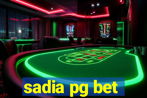 sadia pg bet