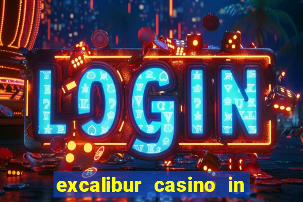 excalibur casino in las vegas nevada