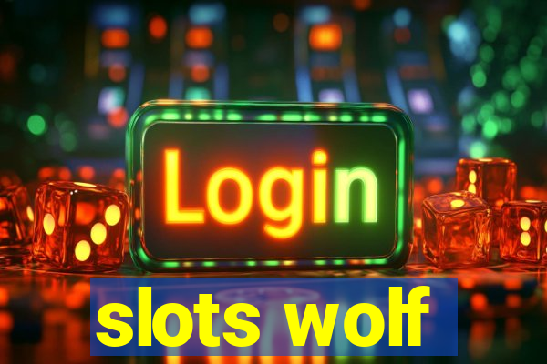 slots wolf