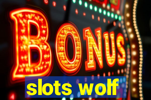 slots wolf