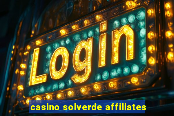 casino solverde affiliates