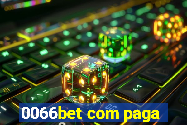 0066bet com paga