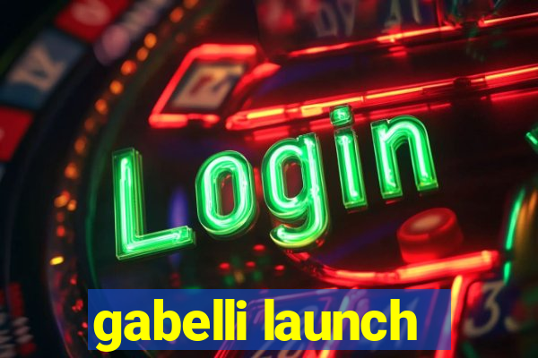 gabelli launch