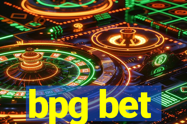 bpg bet