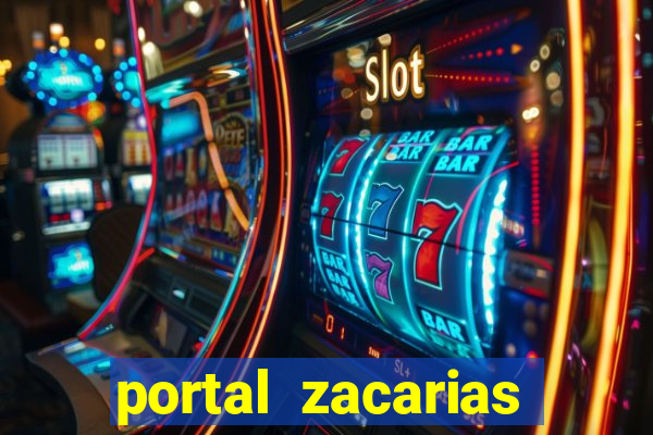 portal zacarias maior de 18