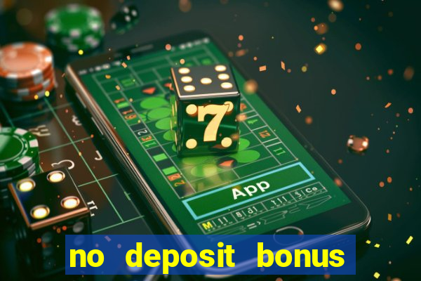 no deposit bonus codes for casino