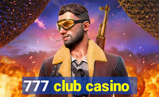 777 club casino