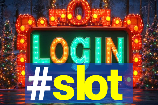 #slot