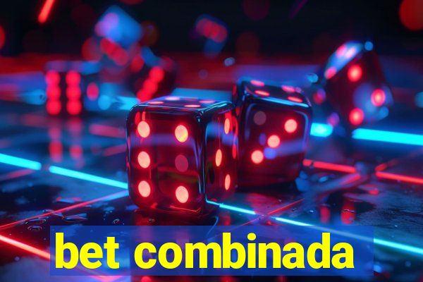 bet combinada